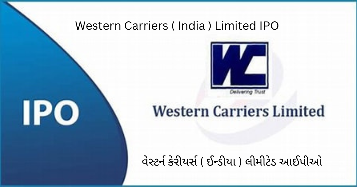 Western Carriers ( India ) Limited IPO