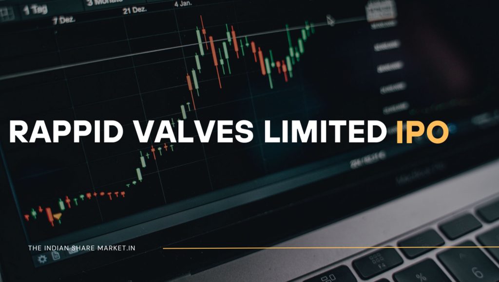 Rappid Valves Limited IPO